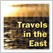 Travels in the East