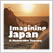 Imagining Japan 記憶に残る日本絶景の旅