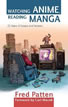 Watching Anime, Reading Manga